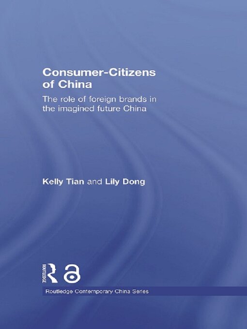 Title details for Consumer-Citizens of China by Kelly Tian - Available